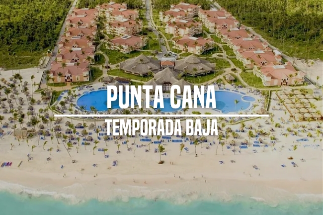 Punta Cana - Temporada Baja