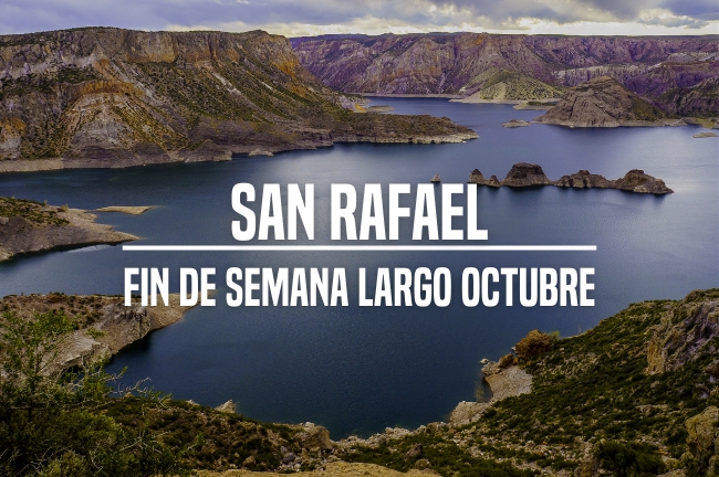 San Rafael - Fin de semana largo Octubre