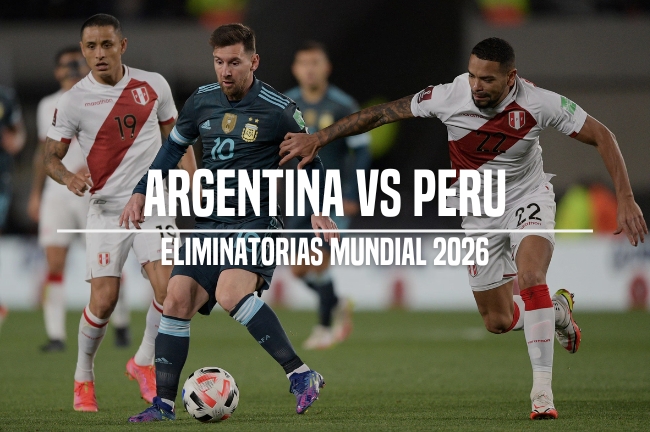 Argentina vs Peru - Eliminatorias 2026