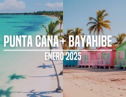 Punta Cana + Bayahibe