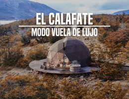 El Calafate - Modo vuela de Lujo