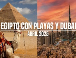 Egipto con playas y Dubai