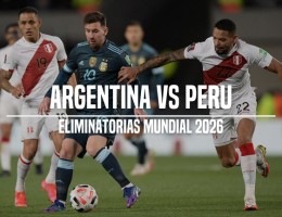 Argentina vs Peru - Eliminatorias 2026